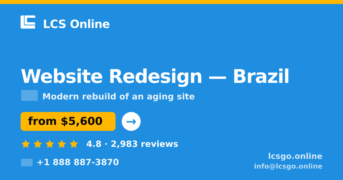 Website Redesign in Rio de Janeiro — from $4,300, rated 4.6/5 by 2069 clients. LCS Online.