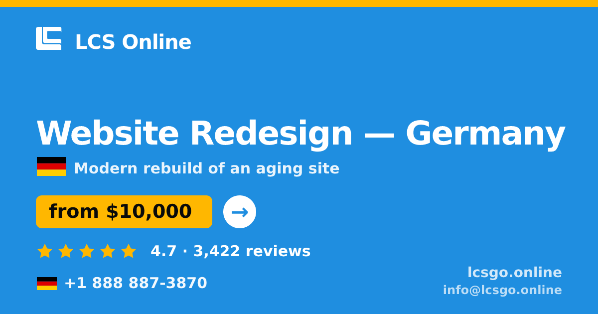 Website Redesign in Germany — from $10,000, rated 4.7/5 by 3422 clients. LCS Online.