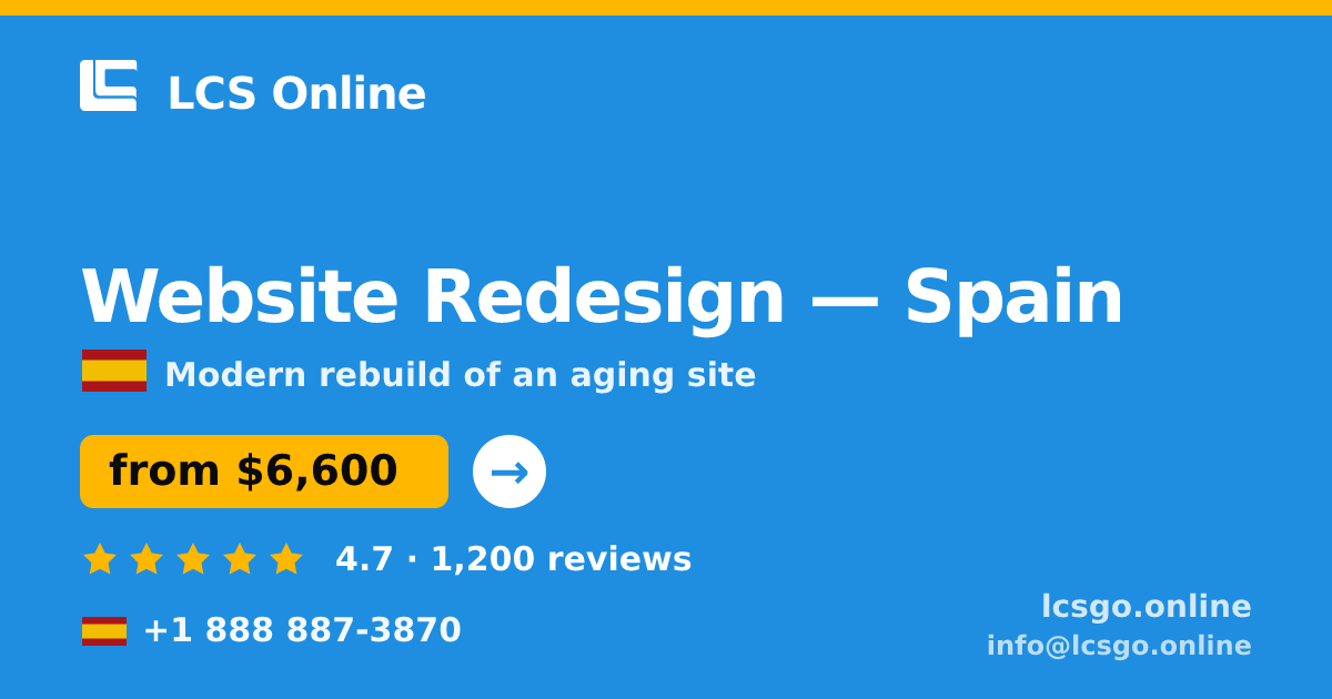 Website Redesign in Spain — from $6,600, rated 4.7/5 by 1200 clients. LCS Online.