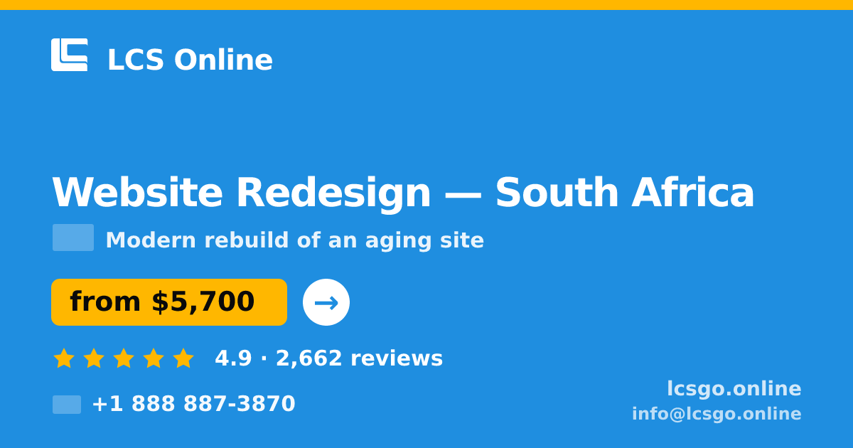Website Redesign in Durban — from $6,100, rated 4.7/5 by 2647 clients. LCS Online.