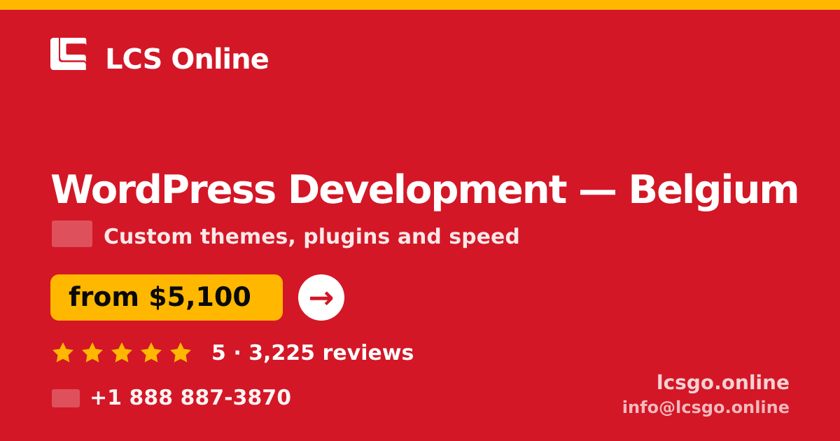 WordPress Development in Brussels — from $5,400, rated 5/5 by 1022 clients. LCS Online.