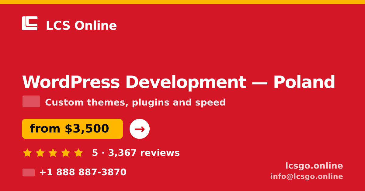 WordPress Development in Poland — from $3,500, rated 5/5 by 3367 clients. LCS Online.