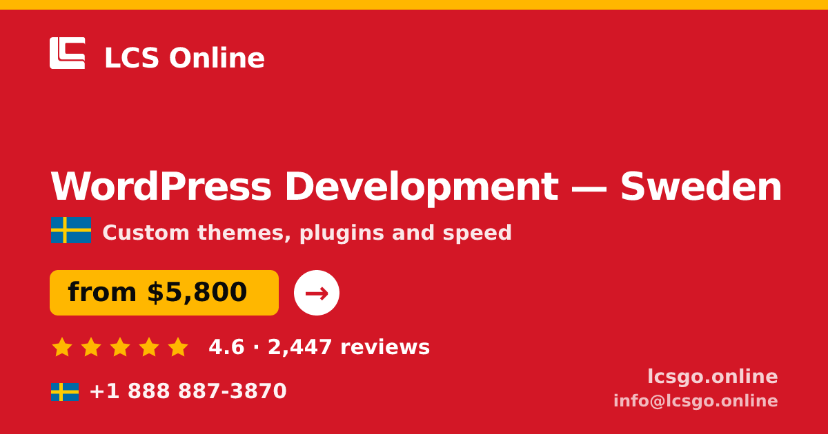 WordPress Development in Stockholm — from $6,400, rated 5/5 by 1928 clients. LCS Online.