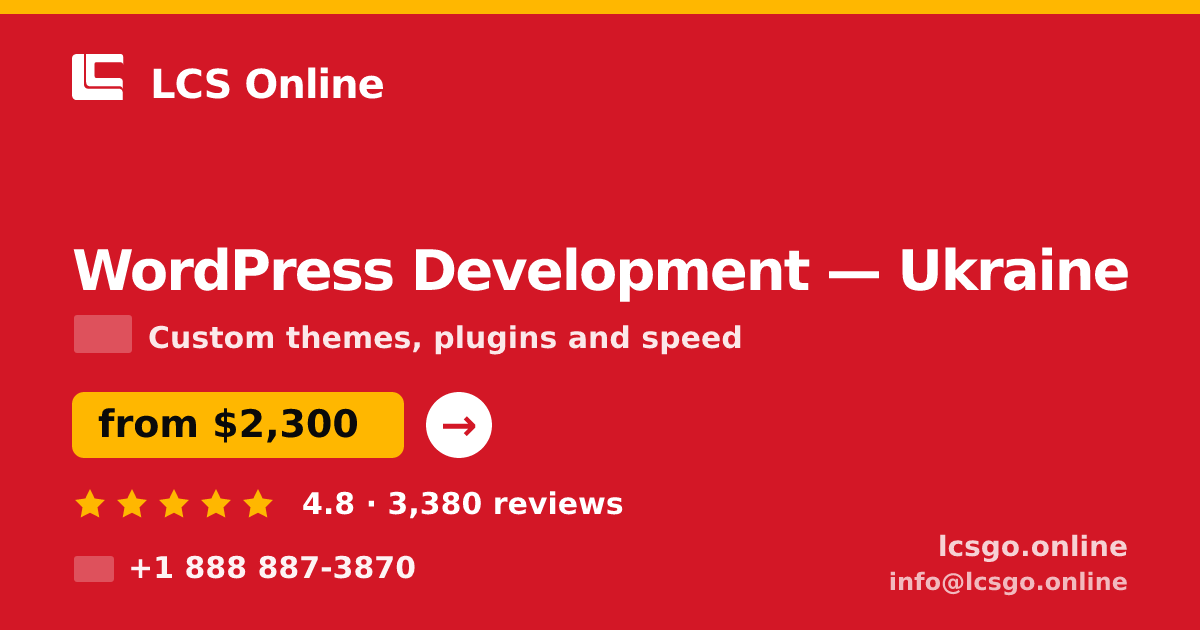 WordPress Development in Ukraine — from $2,300, rated 4.8/5 by 3380 clients. LCS Online.